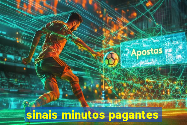 sinais minutos pagantes
