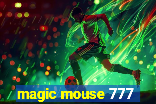 magic mouse 777