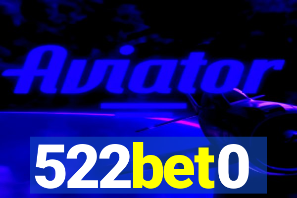 522bet0