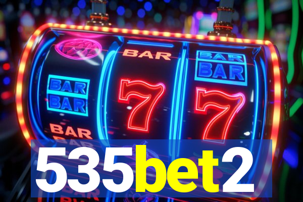 535bet2