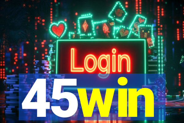45win