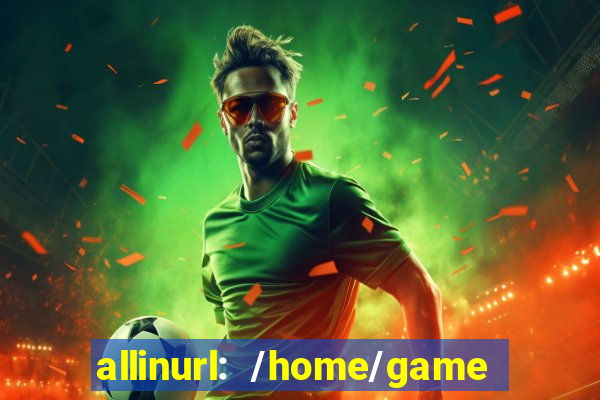allinurl: /home/game  gamecategoryid=0