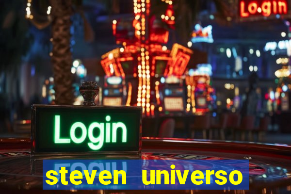 steven universo rede canais