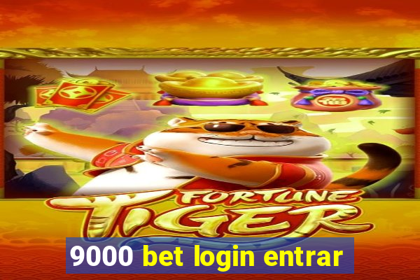 9000 bet login entrar