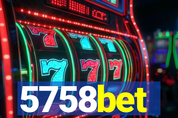 5758bet
