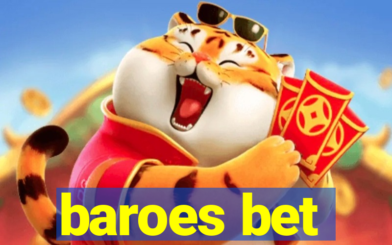 baroes bet
