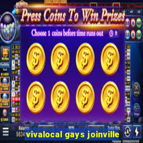 vivalocal gays joinville
