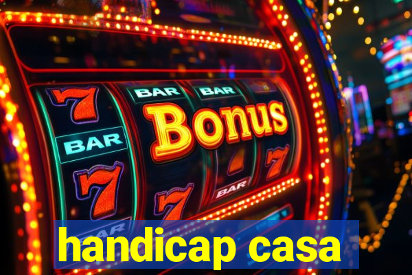 handicap casa