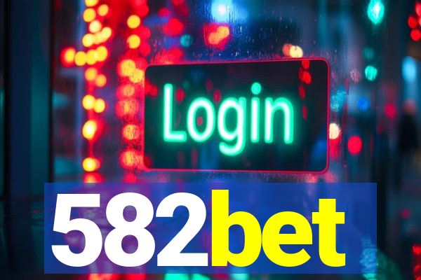 582bet