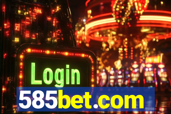585bet.com