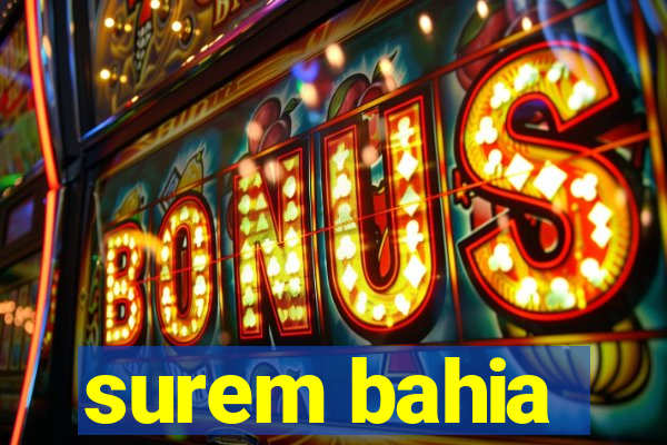 surem bahia