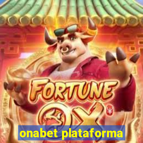onabet plataforma