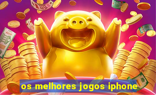 os melhores jogos iphone