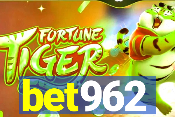 bet962
