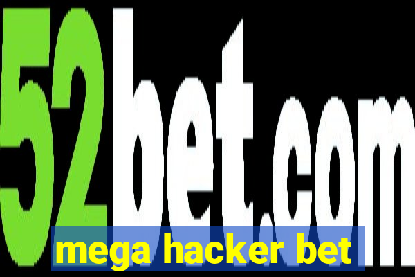 mega hacker bet