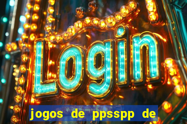 jogos de ppsspp de 50 mb download