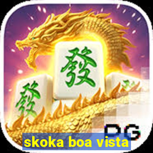 skoka boa vista