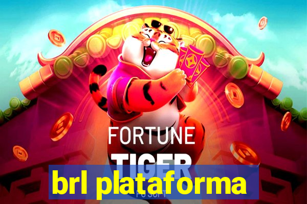 brl plataforma