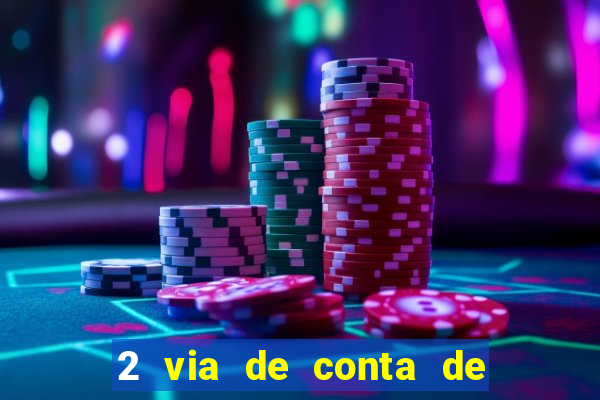 2 via de conta de luz coelba