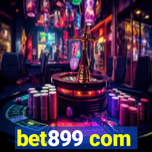 bet899 com