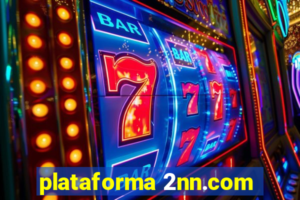 plataforma 2nn.com