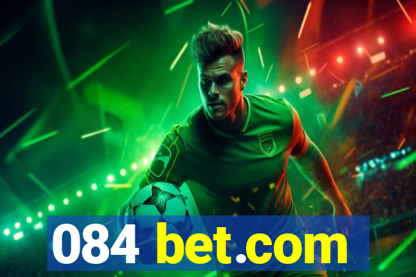084 bet.com