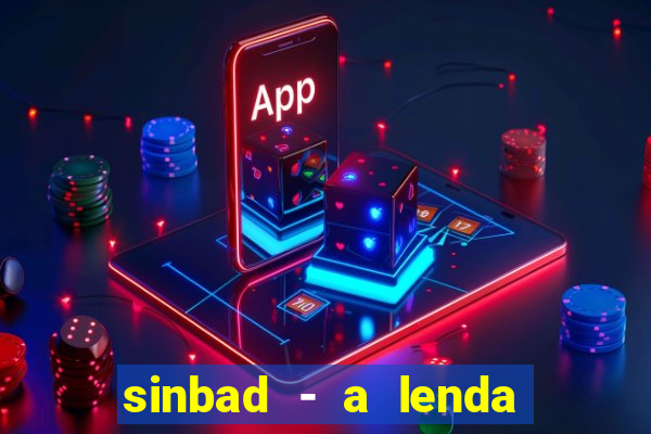 sinbad - a lenda dos sete mares download