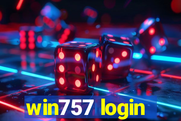 win757 login
