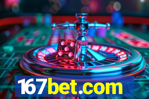 167bet.com
