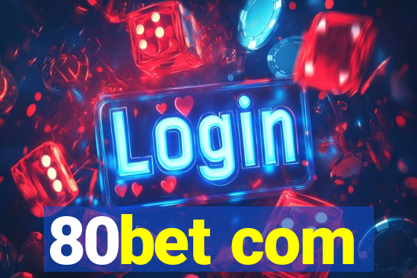 80bet com