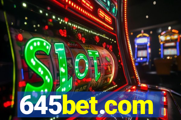 645bet.com
