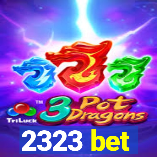 2323 bet