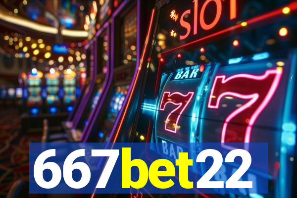 667bet22