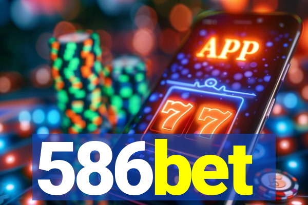 586bet
