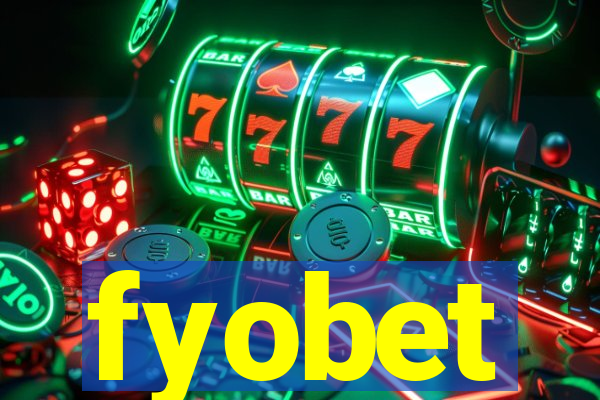 fyobet