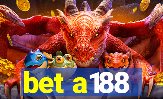 bet a188