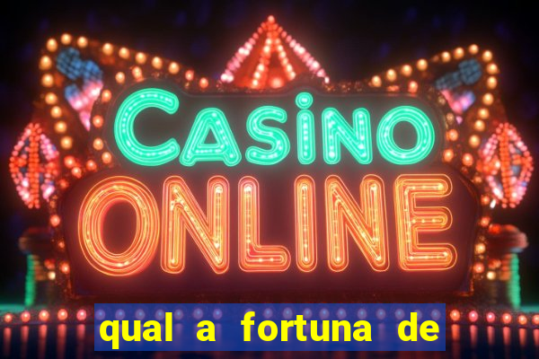 qual a fortuna de helen ganzarolli