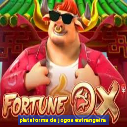 plataforma de jogos estrangeira