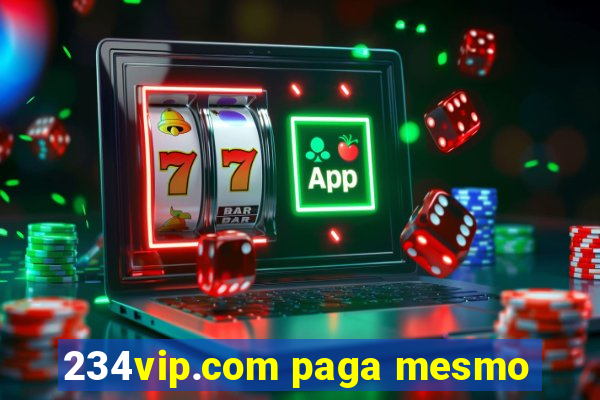 234vip.com paga mesmo
