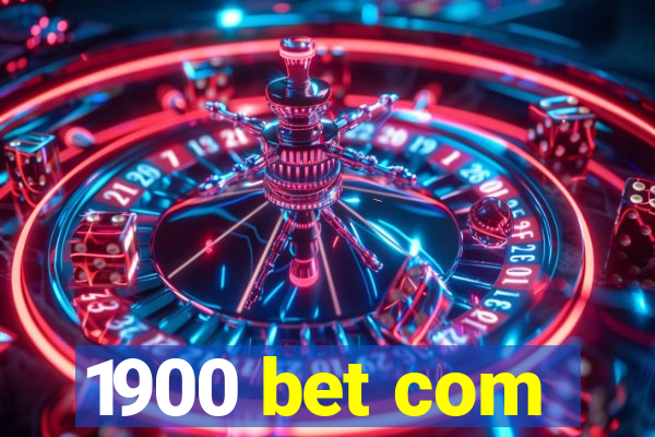 1900 bet com