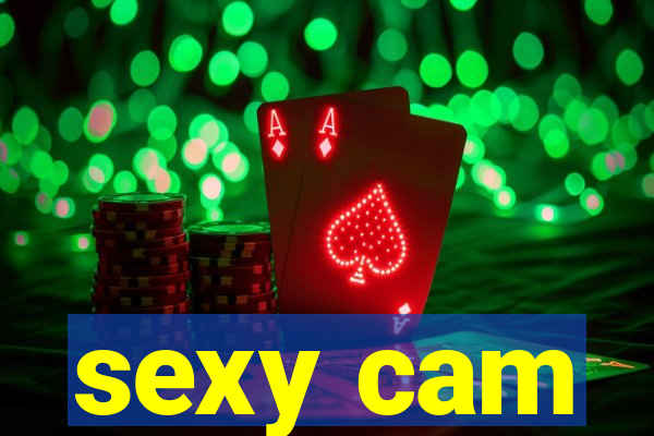 sexy cam