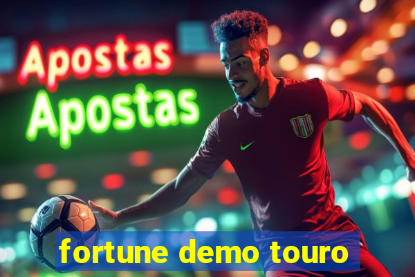 fortune demo touro