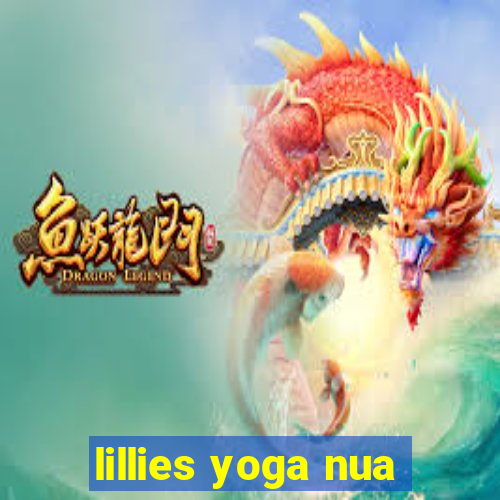 lillies yoga nua