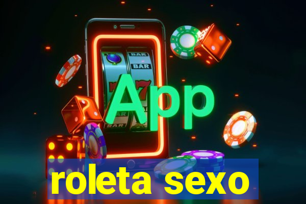 roleta sexo