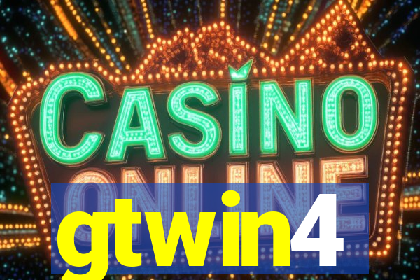 gtwin4