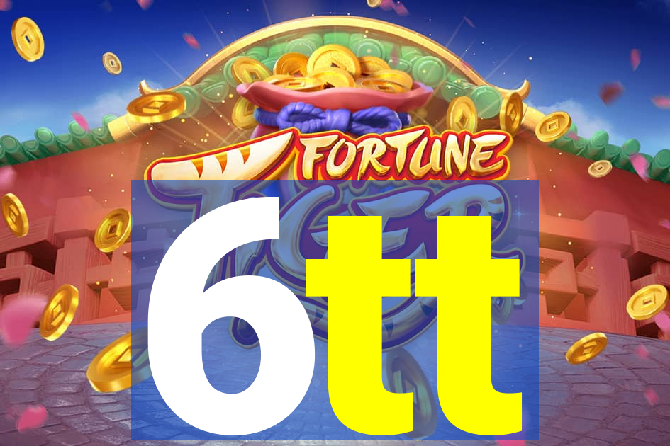 6tt
