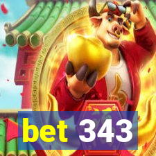 bet 343