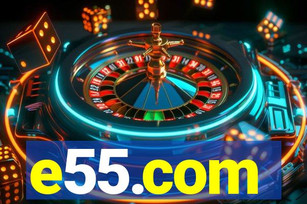 e55.com