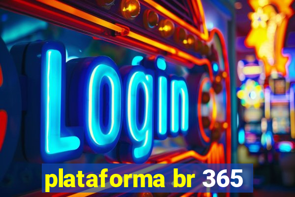 plataforma br 365