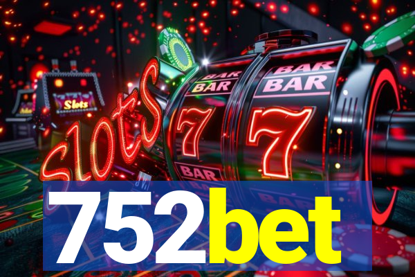 752bet